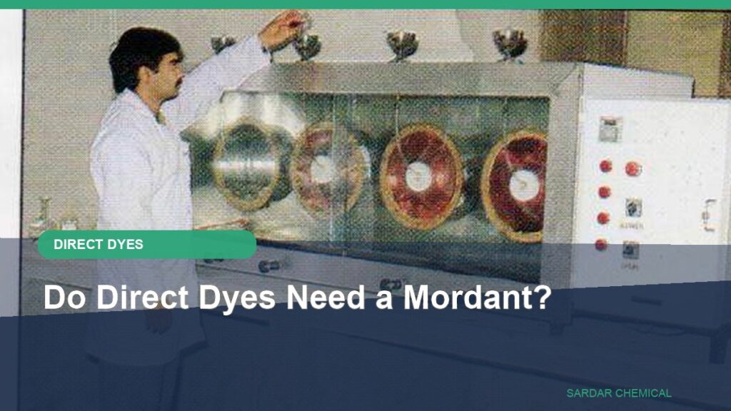 Do Direct Dyes Need a Mordant?