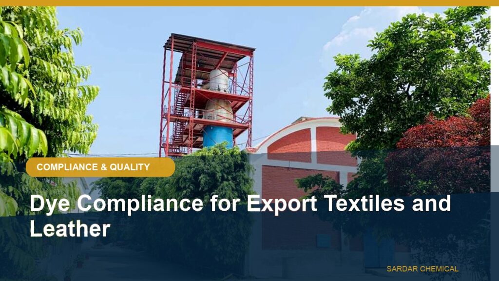 Dye Compliance for Export Textiles and Leather