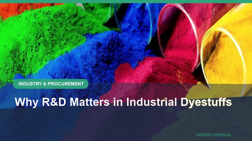 Why R&D Matters in Industrial Dyestuffs