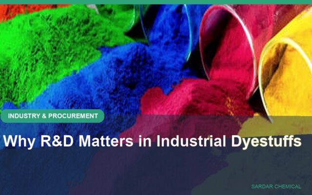 Why R&D Matters in Industrial Dyestuffs