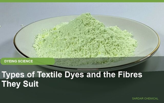 Types of Textile Dyes and the Fibres They Suit