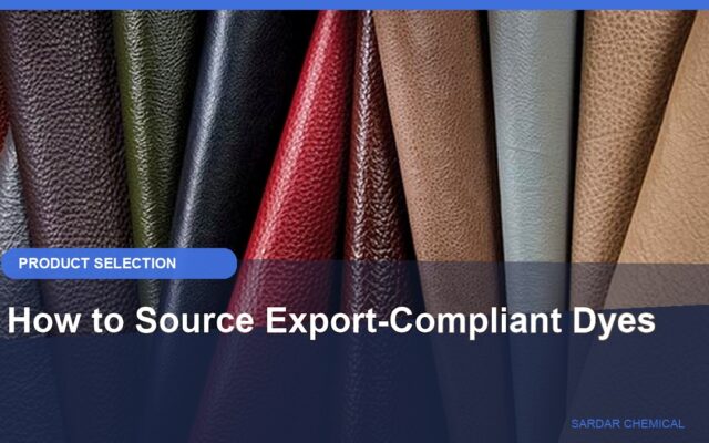 How to Source Export-Compliant Dyes