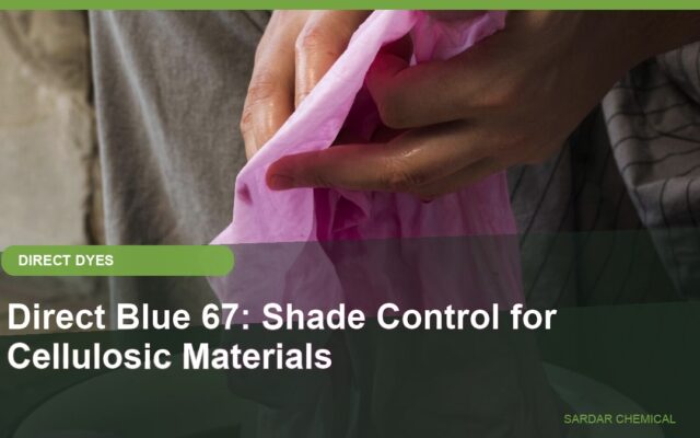 Direct Blue 67: Shade Control for Cellulosic Materials