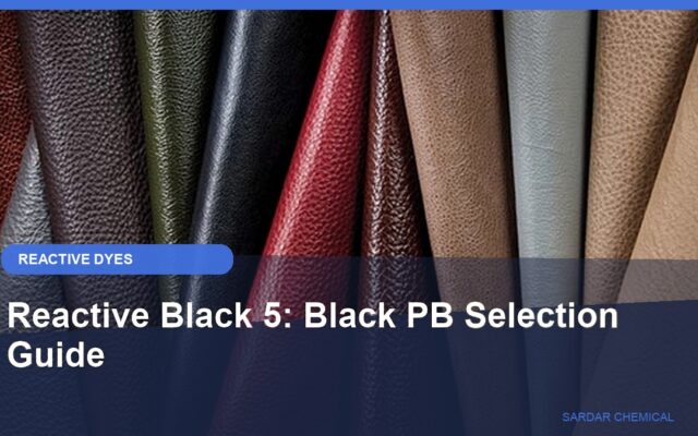 Reactive Black 5: Black PB Selection Guide