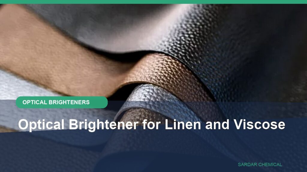 Optical Brightener for Linen and Viscose