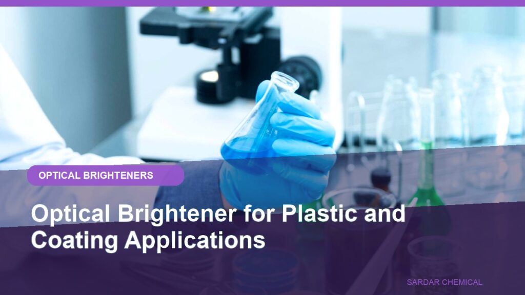 Optical Brightener for Plastic and Coating Applications