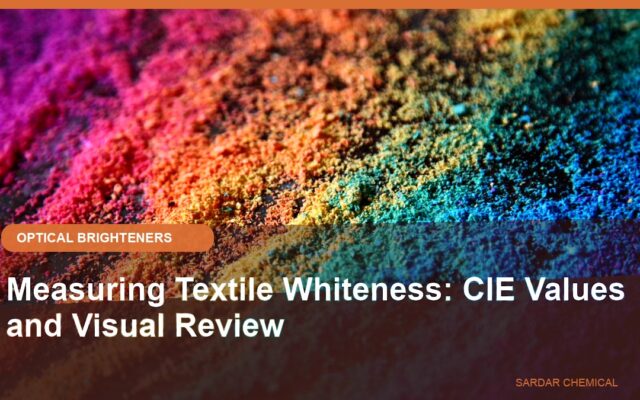 Measuring Textile Whiteness: CIE Values and Visual Review