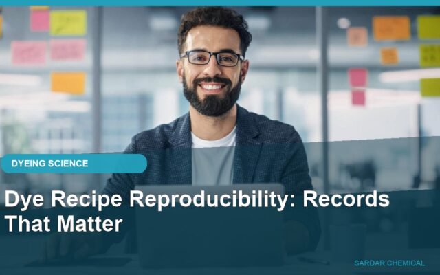 Dye Recipe Reproducibility: Records That Matter