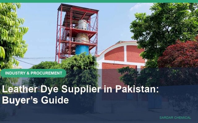 Leather Dye Supplier in Pakistan: Buyer’s Guide