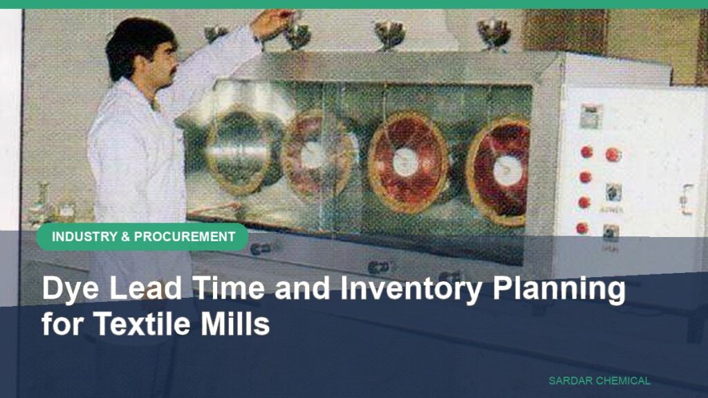 Dye Lead Time and Inventory Planning for Textile Mills
