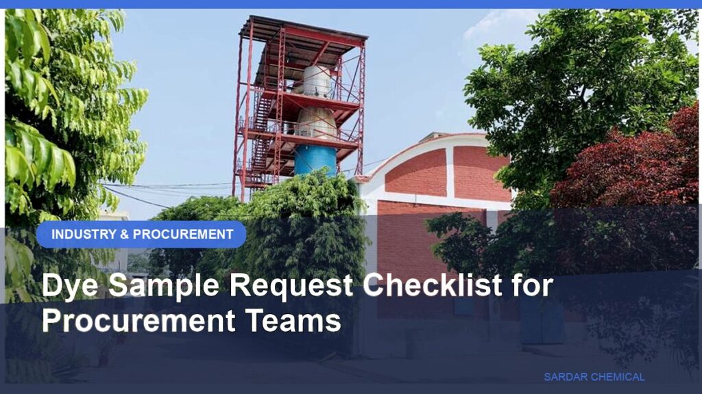 Dye Sample Request Checklist for Procurement Teams