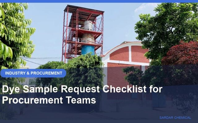 Dye Sample Request Checklist for Procurement Teams
