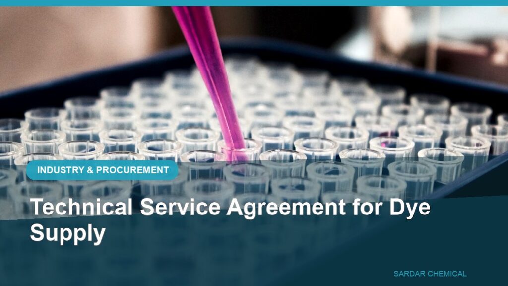 Technical Service Agreement for Dye Supply
