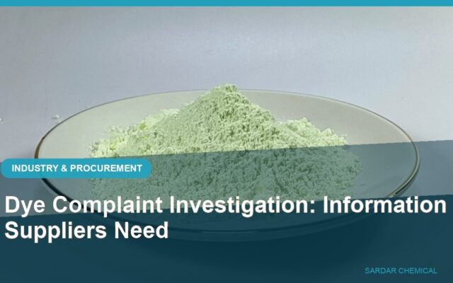 Dye Complaint Investigation: Information Suppliers Need