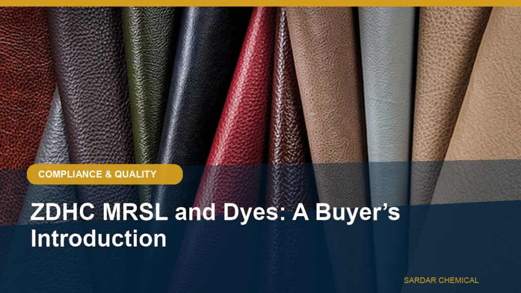 ZDHC MRSL and Dyes: A Buyer’s Introduction