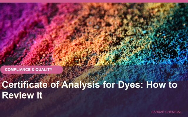 Certificate of Analysis for Dyes: How to Review It