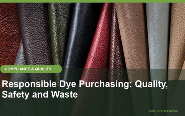 Responsible Dye Purchasing: Quality, Safety and Waste