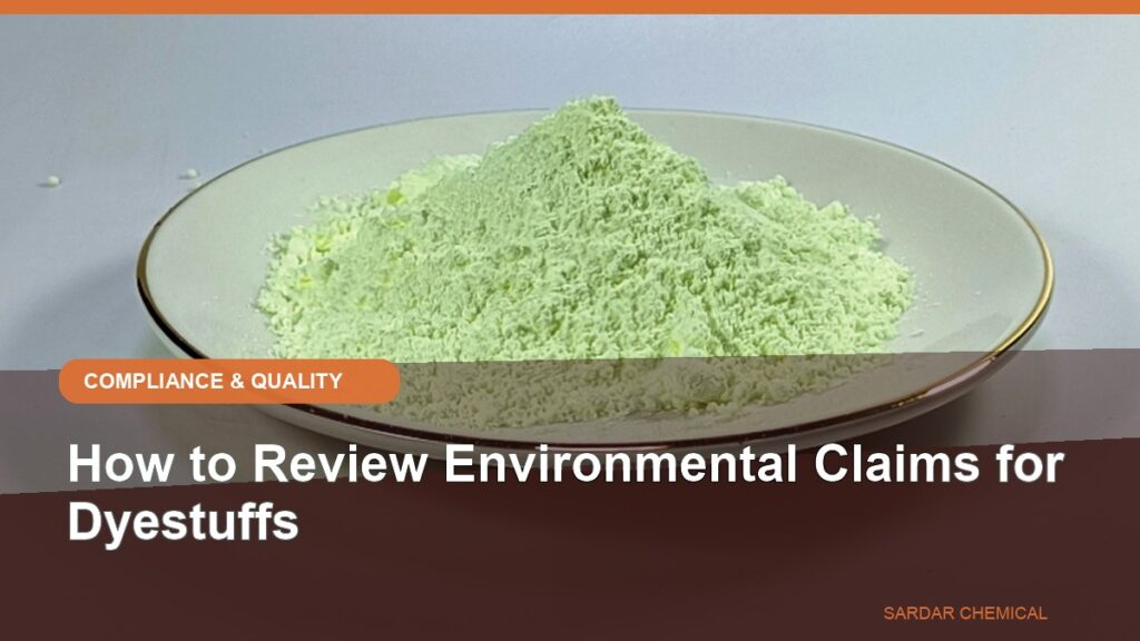How to Review Environmental Claims for Dyestuffs